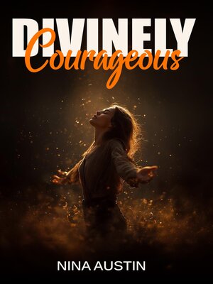 cover image of Divinely Courageous